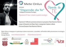 “Dipende da Te” Campagna di Prevenzione Oncologica Il Protagonista dello Spot è Gaetano la Mantia, Tersicoreo Danzatore del Teatro Massimo di Palermo